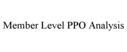 MEMBER LEVEL PPO ANALYSIS trademark