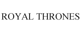 ROYAL THRONES trademark