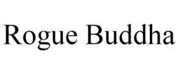 ROGUE BUDDHA trademark