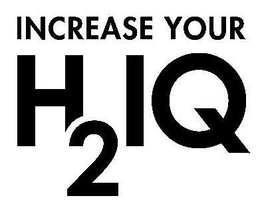 INCREASE YOUR H2IQ trademark