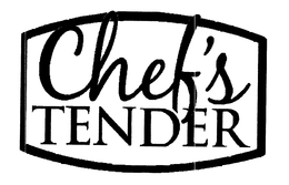 CHEF'S TENDER trademark