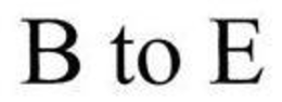B TO E trademark
