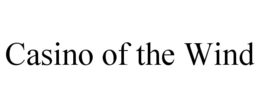 CASINO OF THE WIND trademark