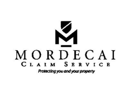 M MORDECAI CLAIM SERVICE PROTECTING YOU AND YOUR PROPERTY trademark