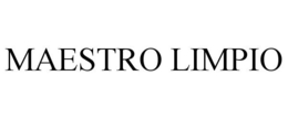 MAESTRO LIMPIO trademark