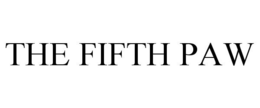 THE FIFTH PAW trademark