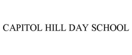 CAPITOL HILL DAY SCHOOL trademark