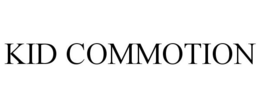 KID COMMOTION trademark