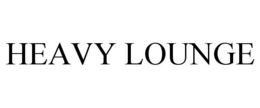 HEAVY LOUNGE trademark