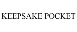KEEPSAKE POCKET trademark