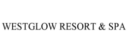 WESTGLOW RESORT & SPA trademark