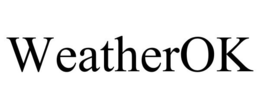 WEATHEROK trademark