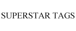 SUPERSTAR TAGS trademark