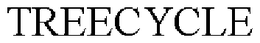 TREECYCLE trademark