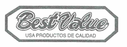 BEST VALUE USA PRODUCTOS DE CALIDAD trademark