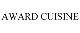 AWARD CUISINE trademark