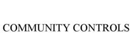 COMMUNITY CONTROLS trademark