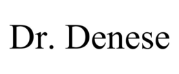 DR. DENESE trademark