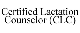 CERTIFIED LACTATION COUNSELOR (CLC) trademark