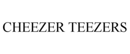 CHEEZER TEEZERS trademark