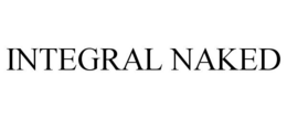 INTEGRAL NAKED trademark