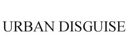 URBAN DISGUISE trademark