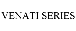 VENATI SERIES trademark