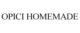 OPICI HOMEMADE trademark