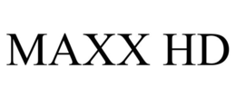 MAXX HD trademark
