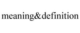 MEANING&DEFINITION trademark