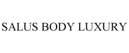 SALUS BODY LUXURY trademark