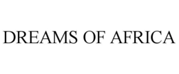 DREAMS OF AFRICA trademark