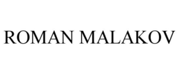 ROMAN MALAKOV trademark
