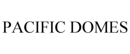 PACIFIC DOMES trademark