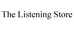 THE LISTENING STORE trademark
