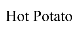 HOT POTATO trademark