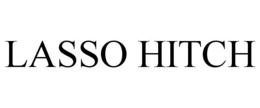 LASSO HITCH trademark