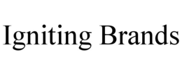 IGNITING BRANDS trademark