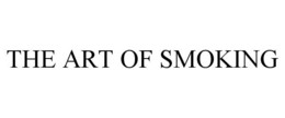 THE ART OF SMOKING trademark