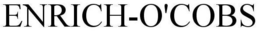 ENRICH-O'COBS trademark