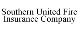 SOUTHERN UNITED FIRE INSURANCE COMPANY trademark