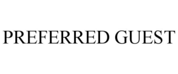 PREFERRED GUEST trademark