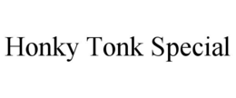 HONKY TONK SPECIAL trademark