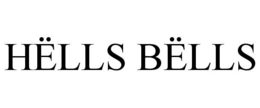 HËLLS BËLLS trademark