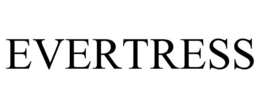 EVERTRESS trademark