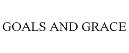 GOALS AND GRACE trademark
