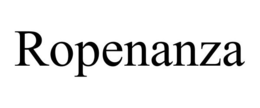 ROPENANZA trademark