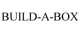 BUILD-A-BOX trademark