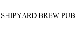 SHIPYARD BREW PUB trademark