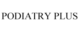 PODIATRY PLUS trademark